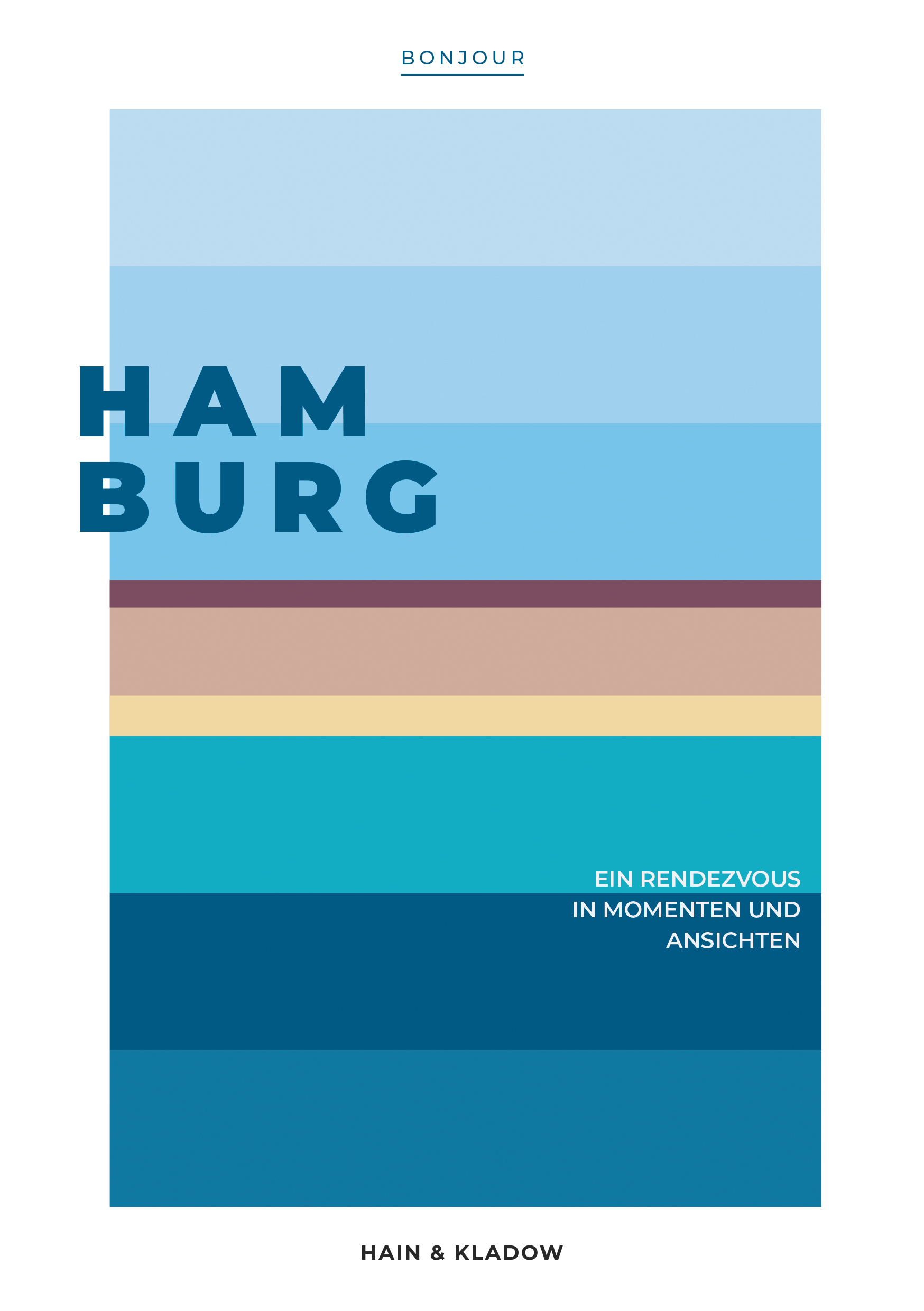 BONJOUR HAMBURG vom Verlag Hain & Kladow